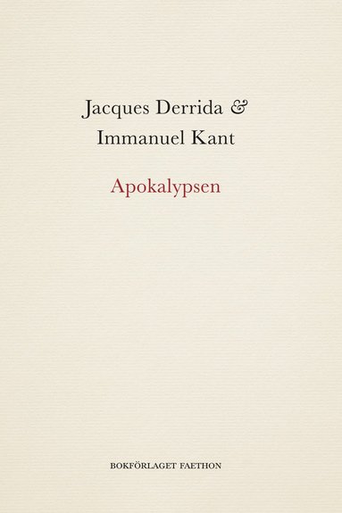 Jacques Derrida, Immanuel Kant Apokalypsen