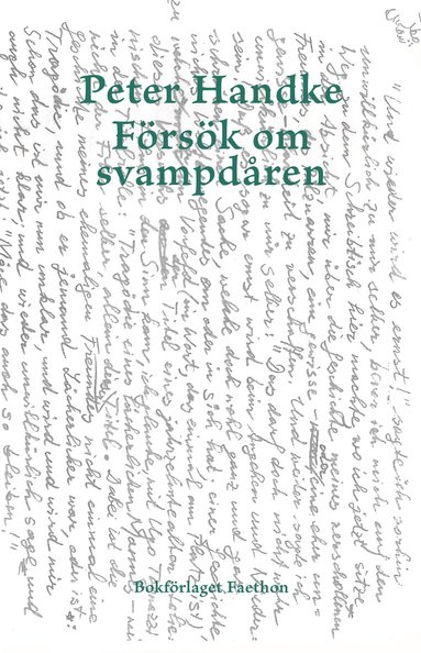 Peter Handke Försök om svampdåren