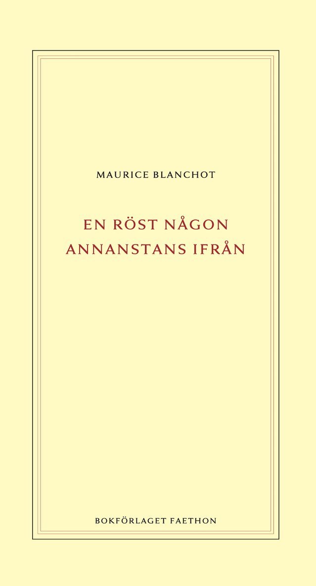 Maurice Blanchot - En röst någon annanstans ifrån, Häftad