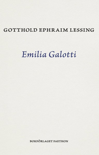 Lessing Gotthold Ephraim Emilia Galotti