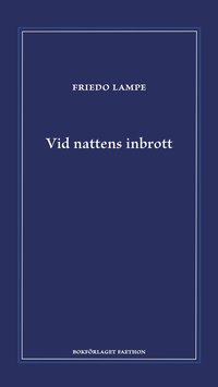 Vid nattens inbrott