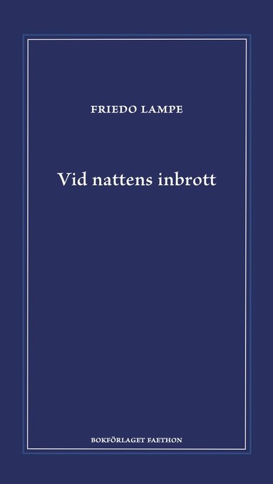 Friedo Lampe Vid nattens inbrott