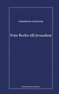 Frn Berlin till Jerusalem : uppvxtminnen