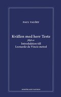 Kvällen med herr Teste följd av Introduktion till Leonardo da Vincis metod
