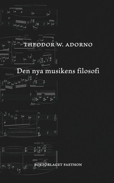 Theodor W Adorno Den nya musikens filosofi