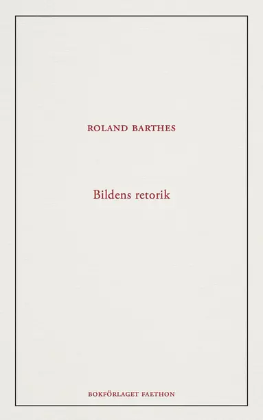 Roland Barthes - Bildens retorik, Häftad
