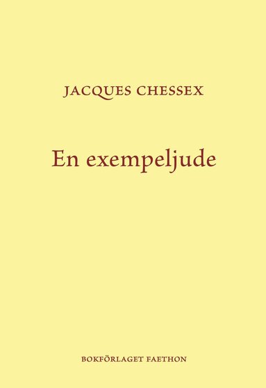 Jacques Chessex - En exempeljude, Inbunden