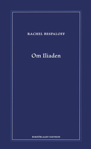 Rachel Bespaloff Om Iliaden