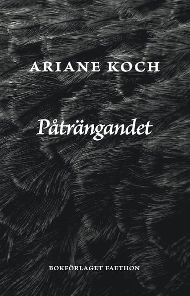 Ariane Koch Påträngandet