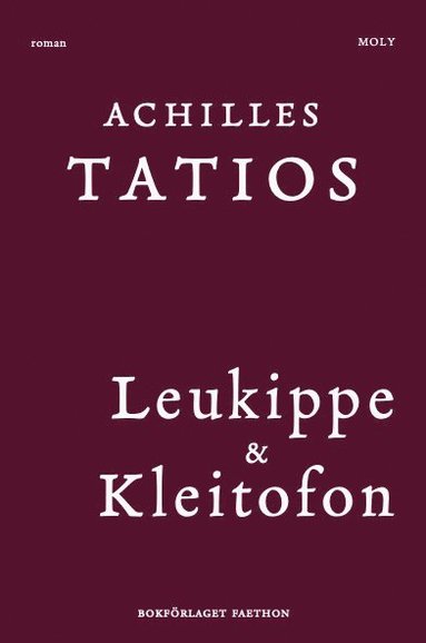 Achilles Tatios Leukippe & Kleitofon