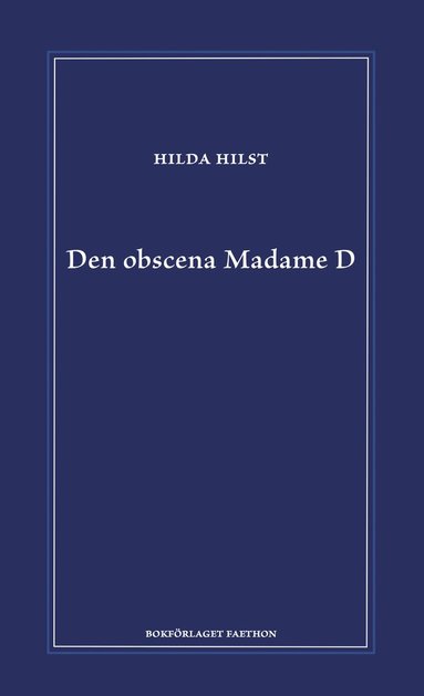 Hilda Hilst Den obscena Madame D