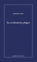 En civilisations plågor