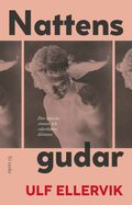 Nattens gudar : den kemiska smnen och vakenhetens dilemma
