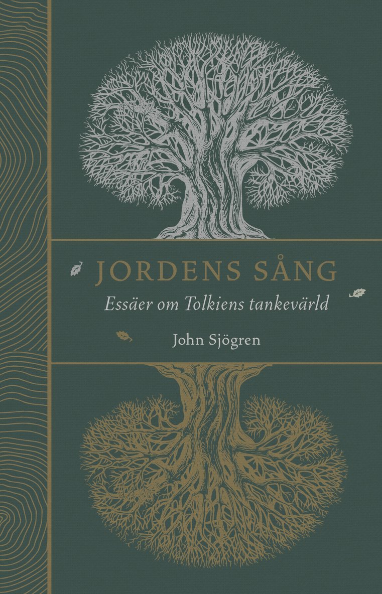 John Sjögren - Jordens sång : essäer om Tolkiens tankevärld, E-bok