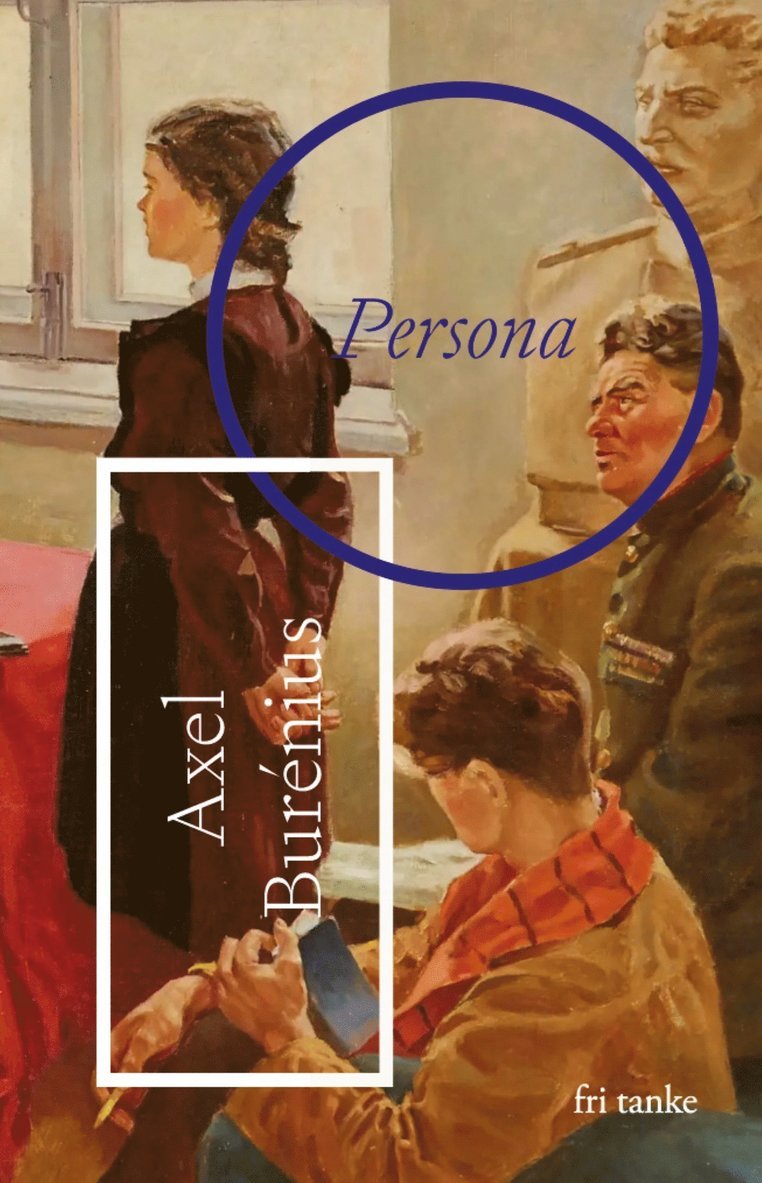 Axel Burénius - Persona : om Svetlana Aleksijevitjs författarskap, E-bok