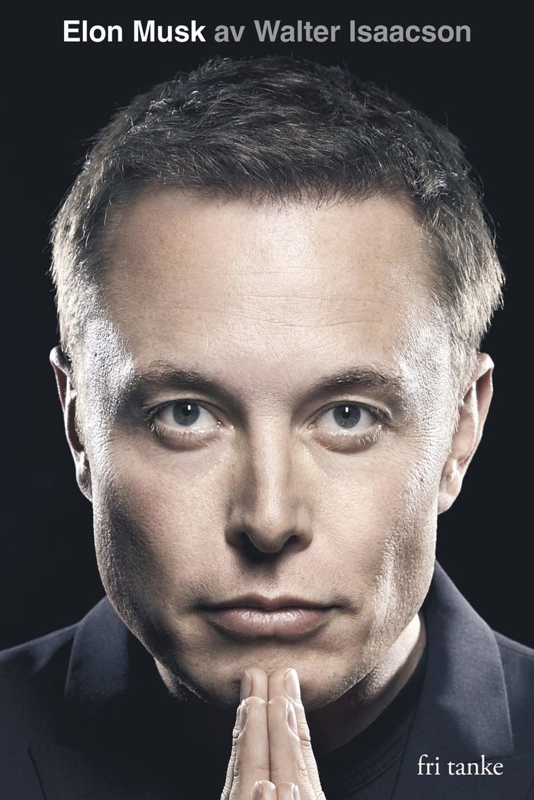 Walter Isaacson - Elon Musk, E-bok