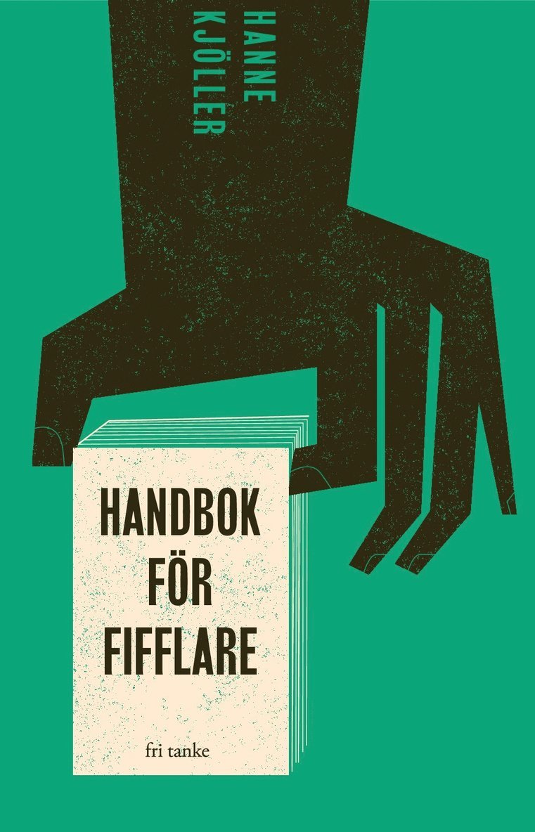 Hanne Kjöller - Handbok för fifflare, Ljudbok