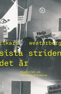 Sista striden det r : historien om lntagarfonderna