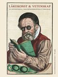 L�kekonst och vetenskap : en uppt�cktsresa i Hagstr�merbibliotekets samlingar