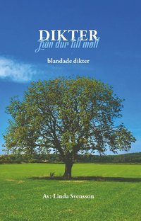 Dikter : frn dur till moll - blandade dikter