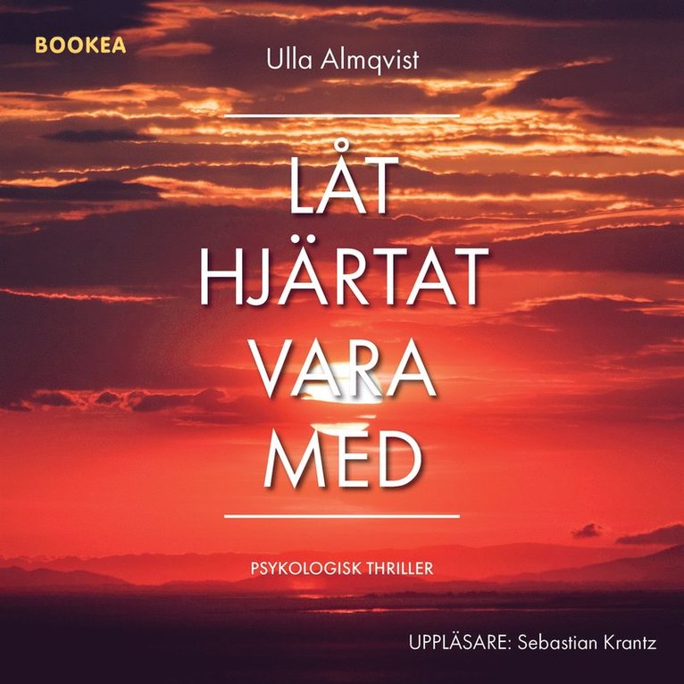 Ulla Almqvist - Låt hjärtat vara med, Ljudbok