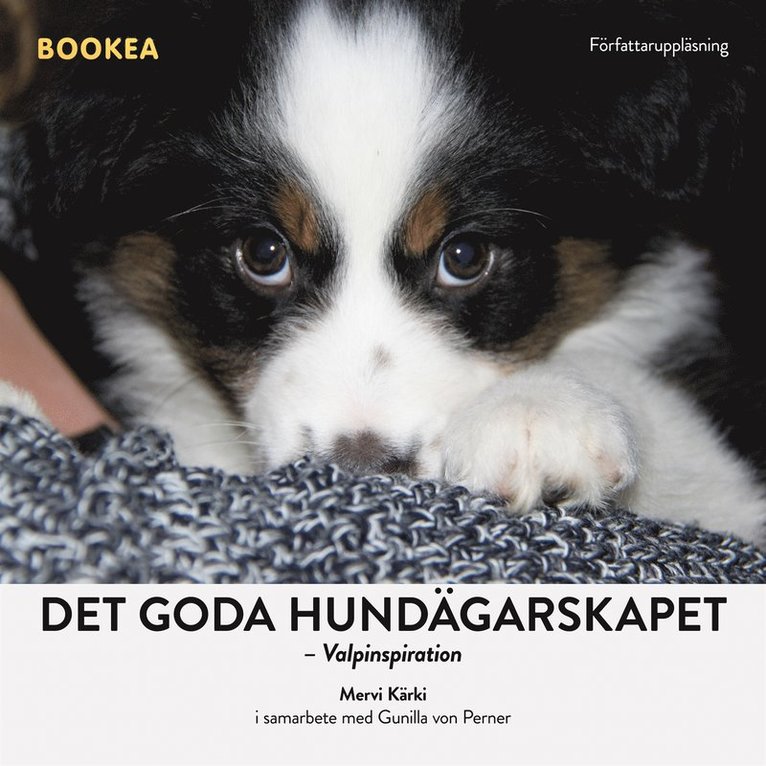 Mervi Kärki, Gunilla von Perner - Det goda hundägarskapet: valpinspiration, Ljudbok