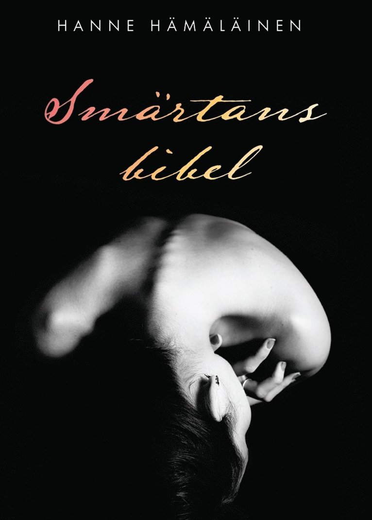 Hanne Hämäläinen - Smärtans bibel, E-bok