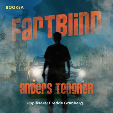 Anders Tengner - Fartblind, Ljudbok