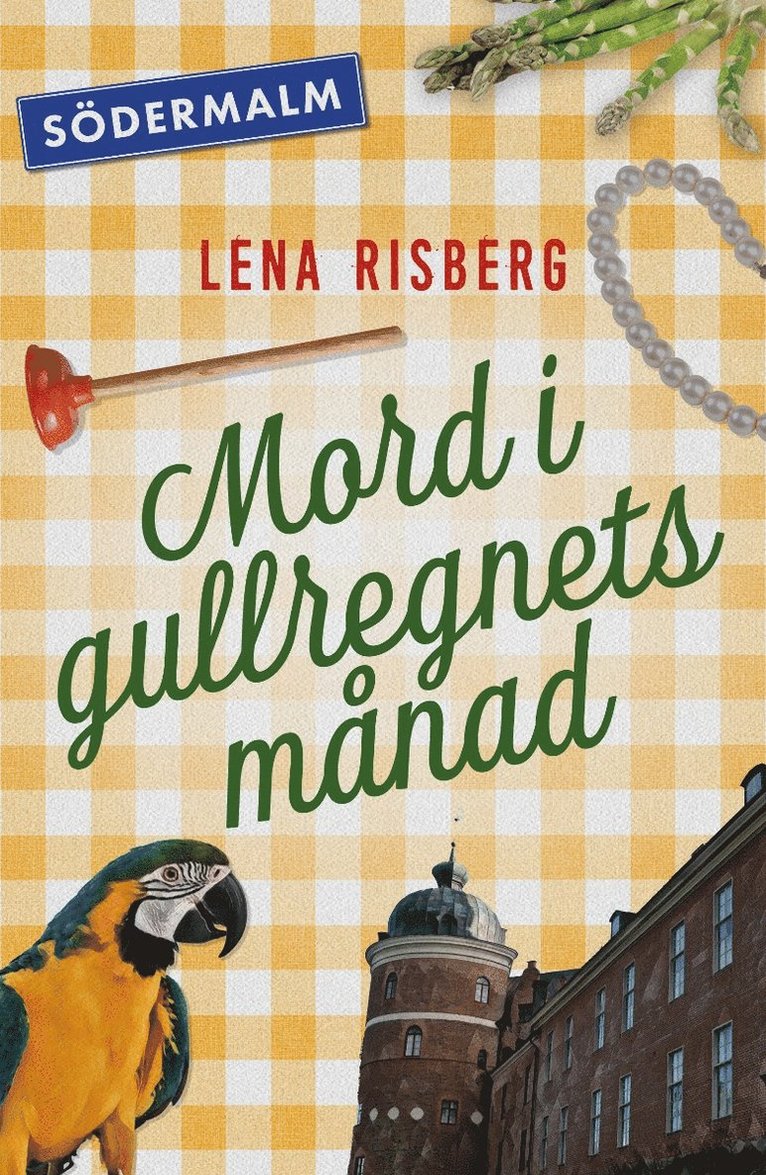 Lena Risberg - Mord i gullregnets månad, E-bok