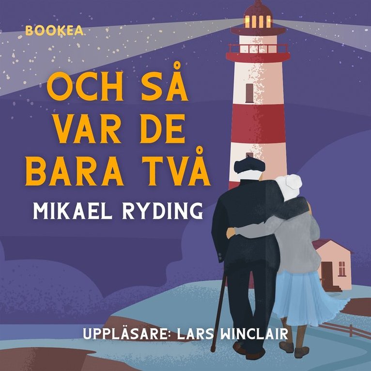 Mikael Ryding - Och så var de bara två, Ljudbok