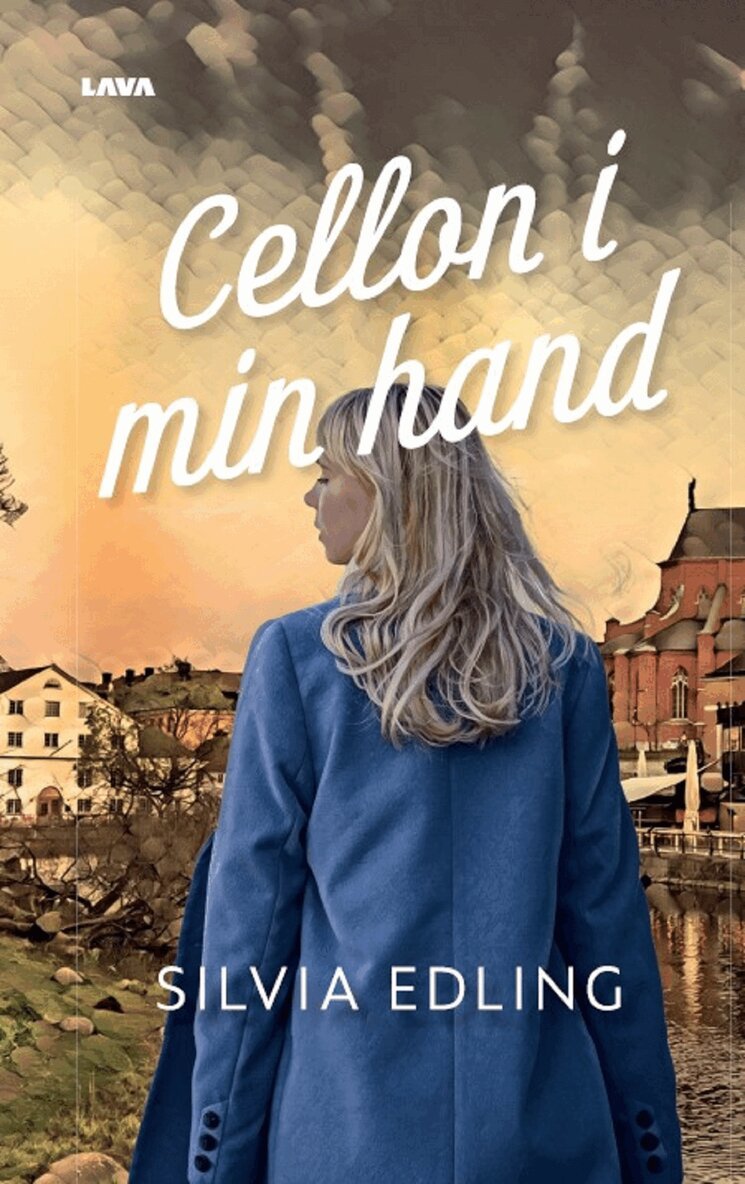 Silvia Edling - Cellon i min hand, E-bok