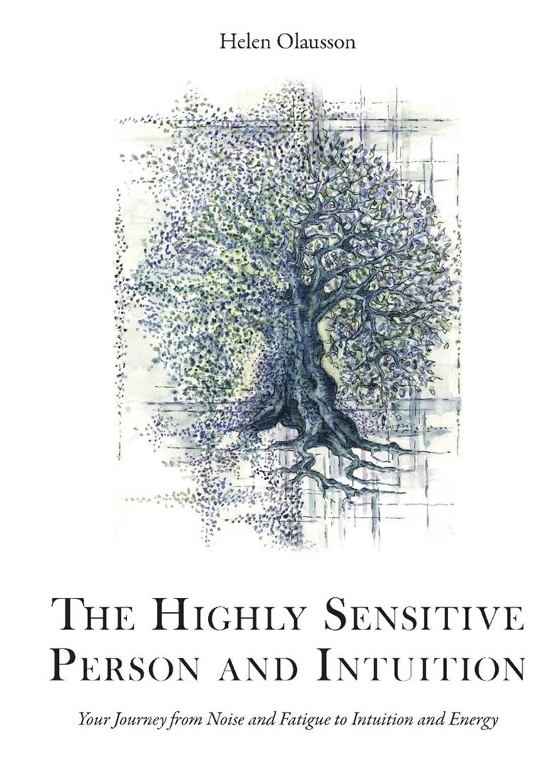 Helen Olausson - The highly sensitive person and intuition, E-bok