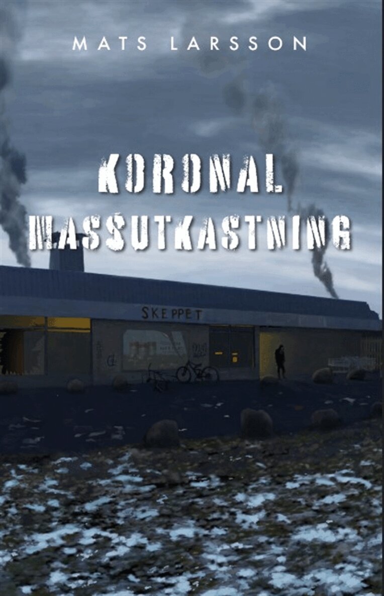 Mats Larsson - Koronal massutkastning, E-bok