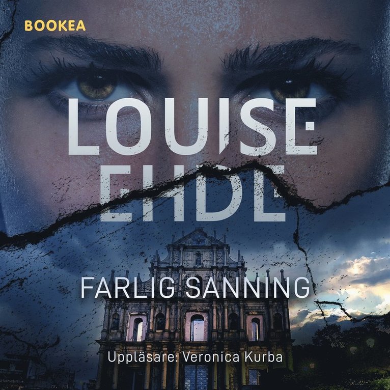 Louise Ehde - Farlig sanning, Ljudbok