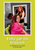 Ebba g�r till fris�ren (TAKK)