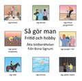 S gr man Fritid och hobby - ask med tta bildberttelser