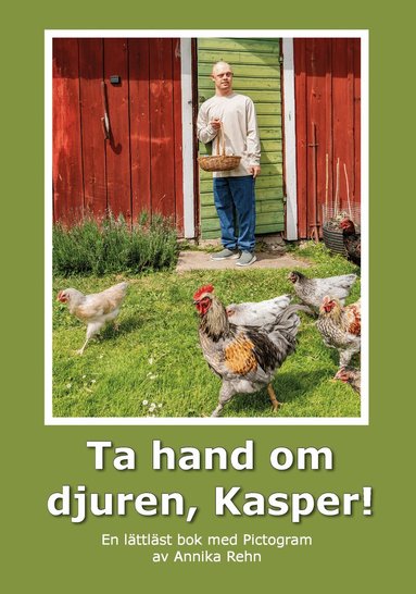 Annika Rehn - Ta hand om djuren, Kasper! (Pictogram), Storpocket