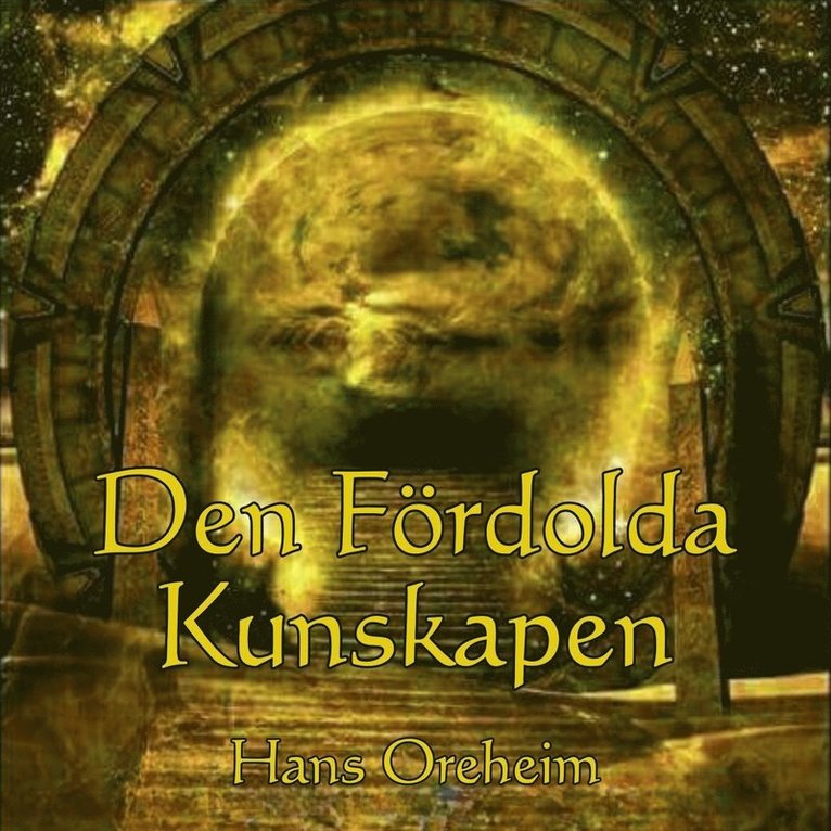 Hans Oreheim - Den Fördolda Kunskapen, Ljudbok