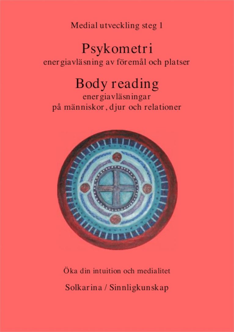Solkarina - Psykometri och energiavläsningar, medial utveckling steg 1, E-bok