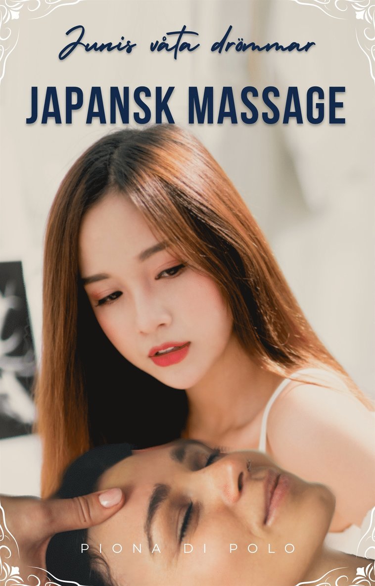 Piona di Polo - Junis våta drömmar - Japansk massage, E-bok