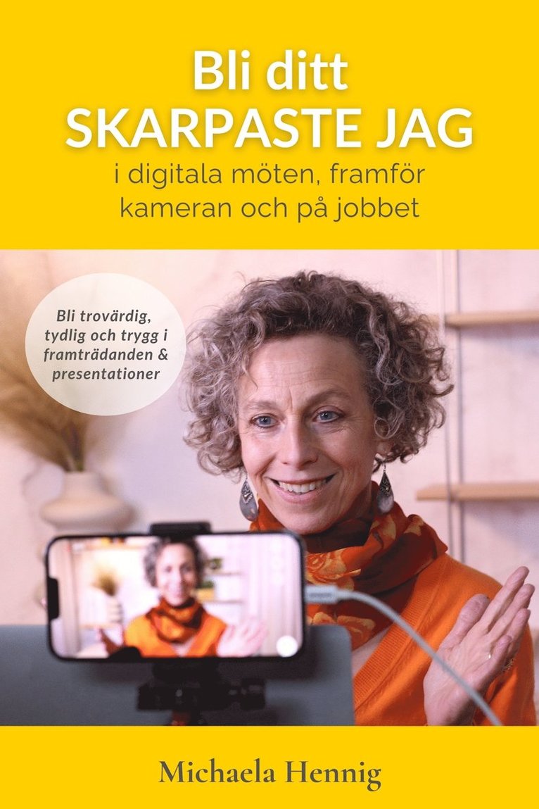 Michaela Hennig - Bli ditt skarpaste jag, E-bok