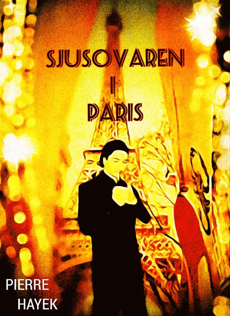 Pierre Hayek - Sjusovaren i Paris, E-bok