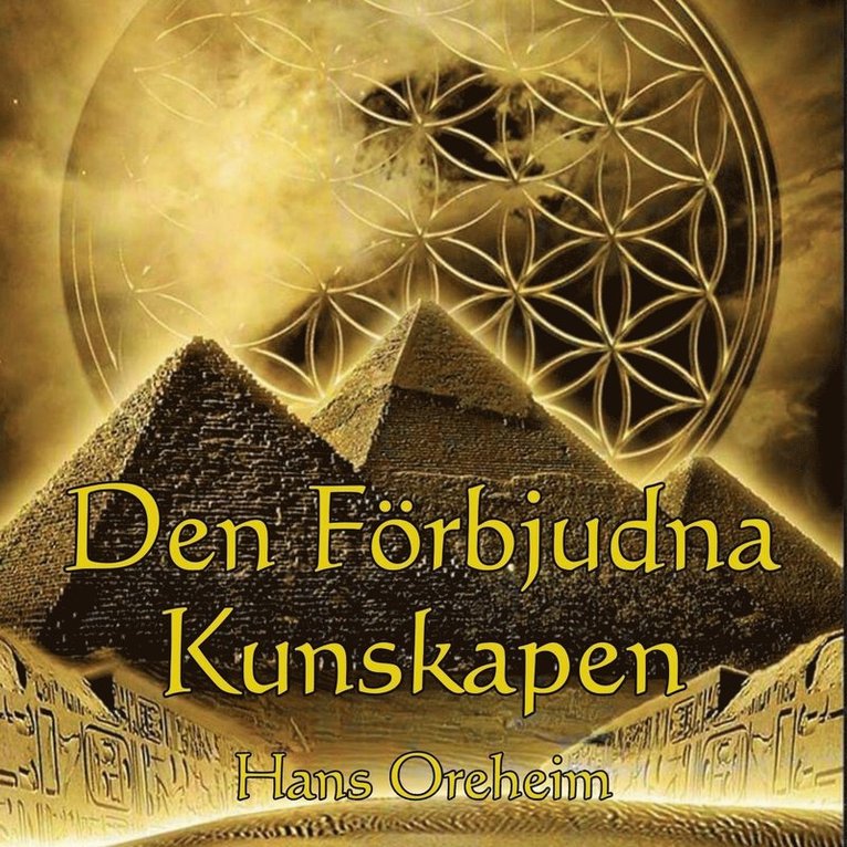 Hans Oreheim - DEN FÖRBJUDNA KUNSKAPEN, Ljudbok