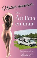 Naket ventyr - Att lna en man