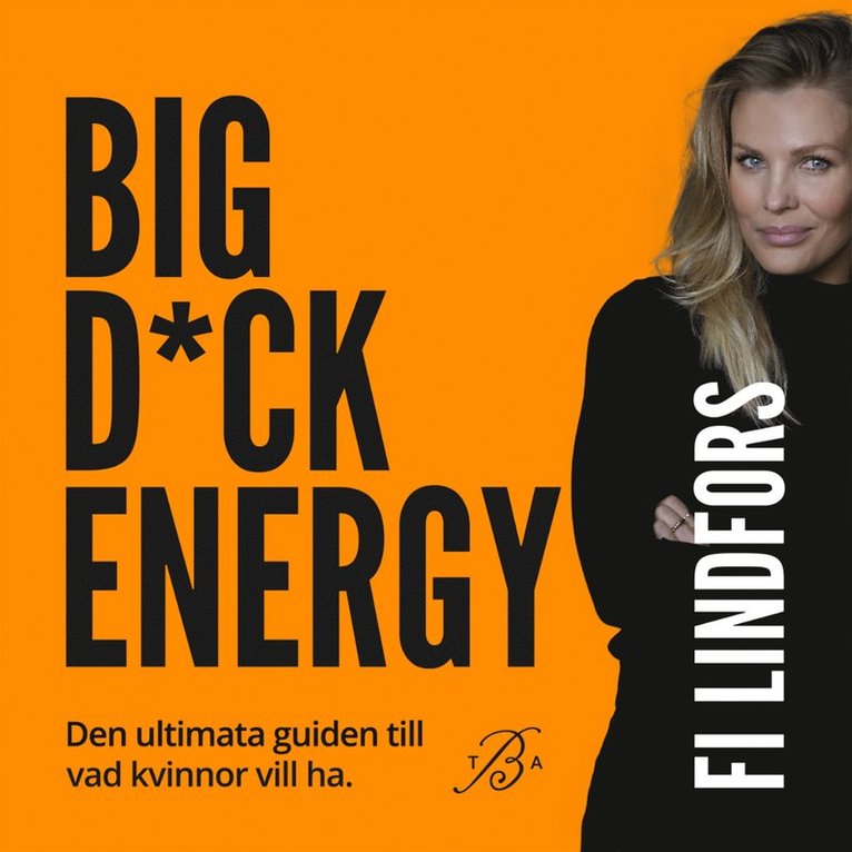 Fi Lindfors - Big Dick Energy : den ultimata guiden till vad kvinnor vill ha, Ljudbok