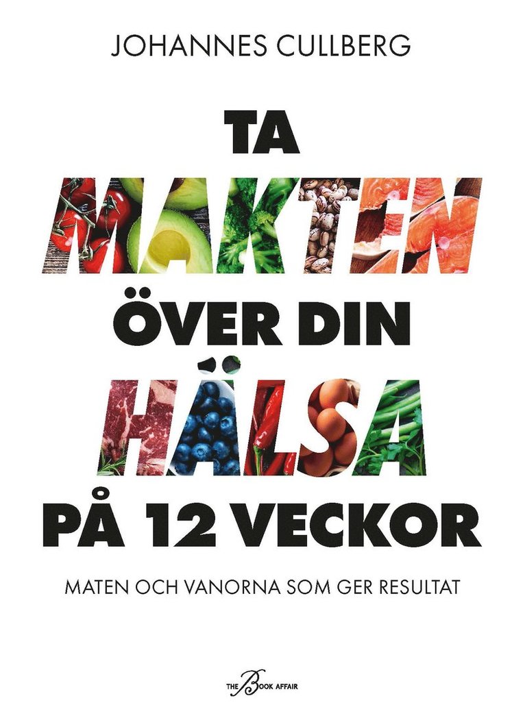 Johannes Cullberg - Ta makten över din hälsa, E-bok