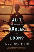 r allt jag lrt mig om krlek en lgn?