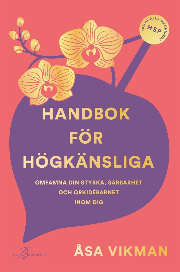 Åsa Vikman - Handbok för högkänsliga, E-bok