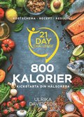 21 Day Challenge ? 800 kalorier