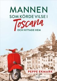 Mannen som krde vilse i Toscana
